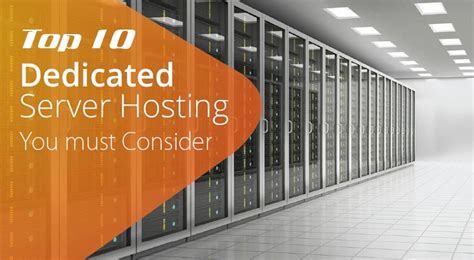 top 10 dedicated server hosting.